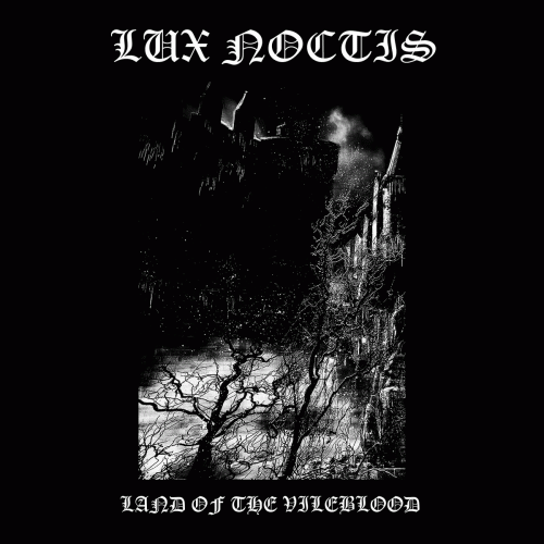 Lux Noctis : Land of the Vileblood